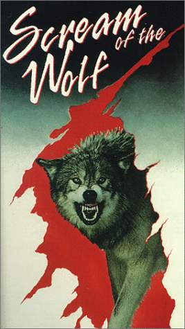 SCREAM OF THE WOLF